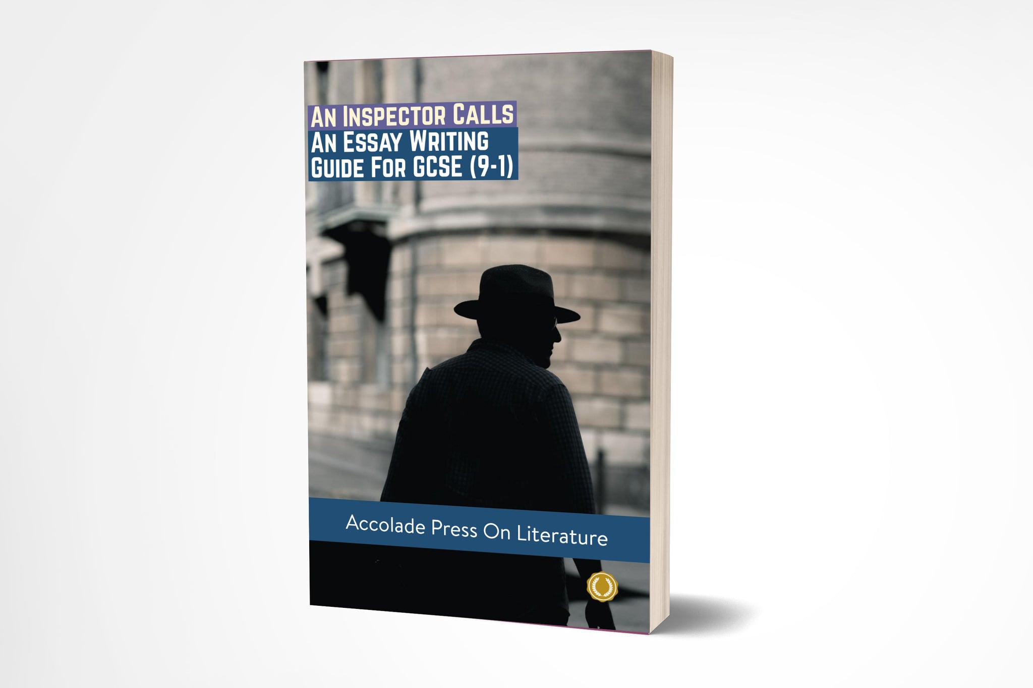 An Inspector Calls: Essay Writing Guide for GCSE (9-1)