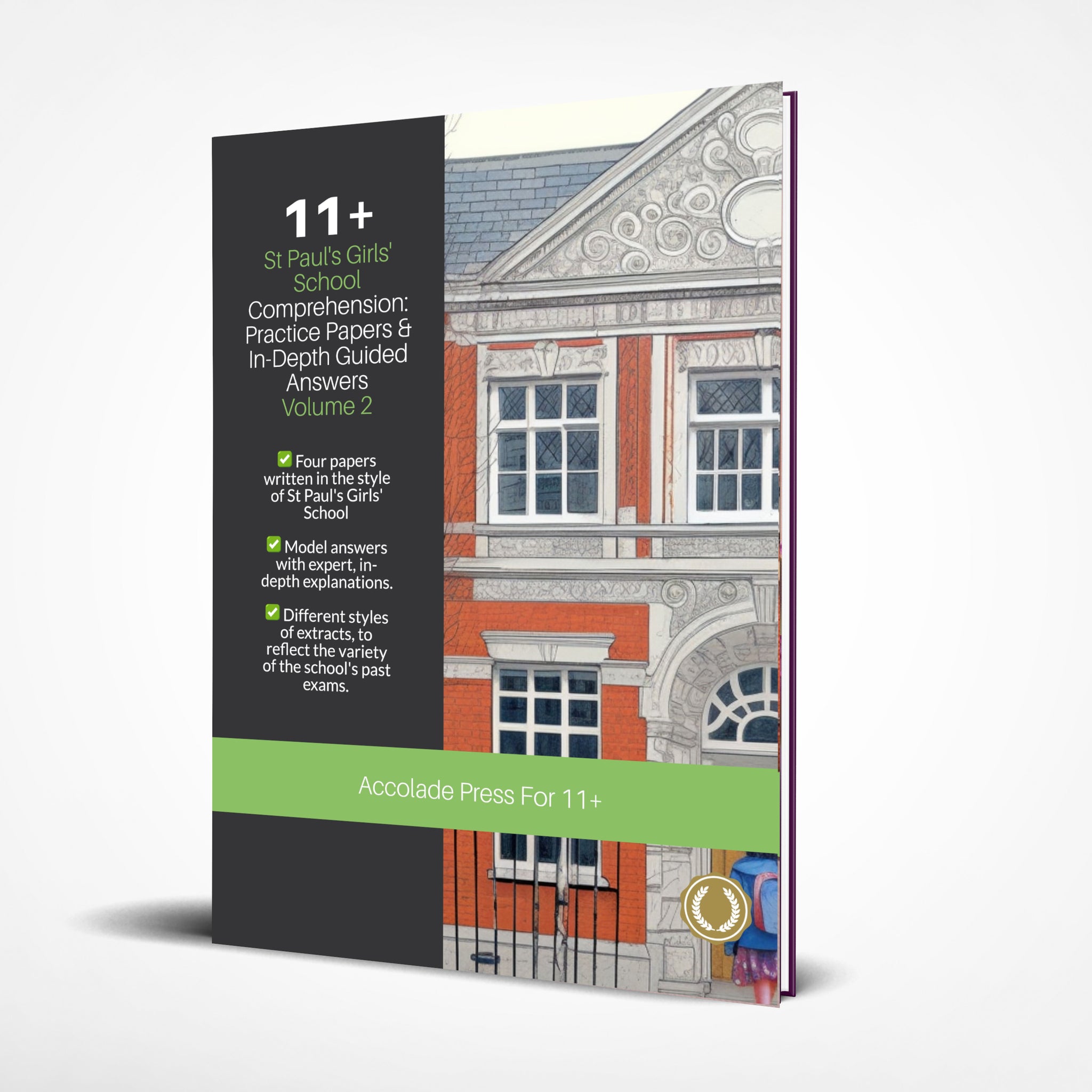 11+ Comprehension, St Paul's Girls' School: Practice Papers & In-Depth Guided Answers: Volume 2
