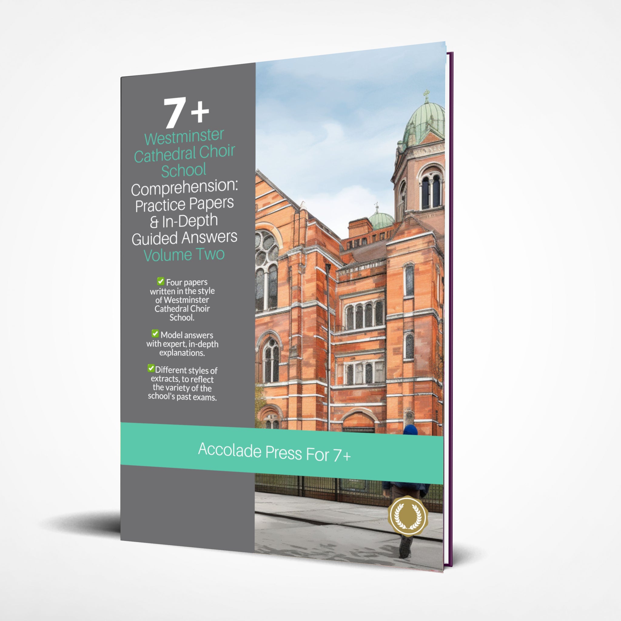 7+ Comprehension, Westminster Cathedral Choir School: Practice Papers & In-Depth Guided Answers - Volume 2