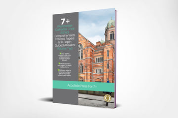 7+ Comprehension, Westminster Cathedral Choir School: Practice Papers & In-Depth Guided Answers - Volume 2