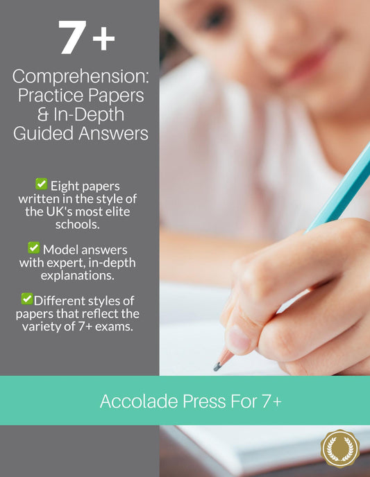 7+ Comprehension: Practice Papers & In-Depth Guided Answers