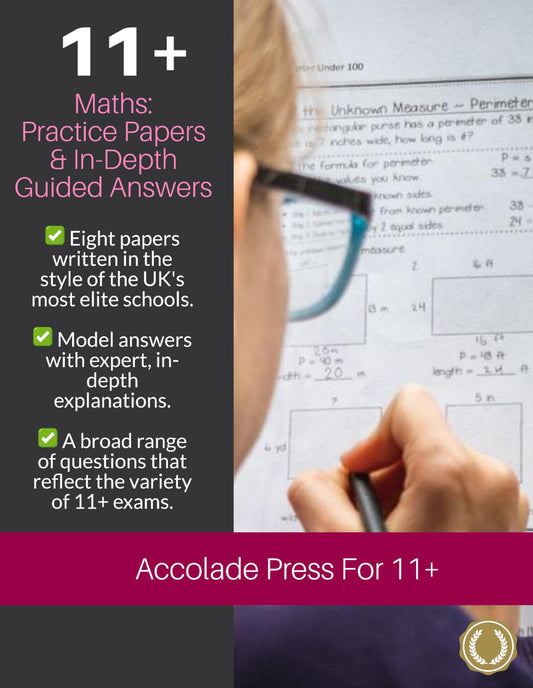 11+ Maths: Practice Papers & In-Depth Guided Answers
