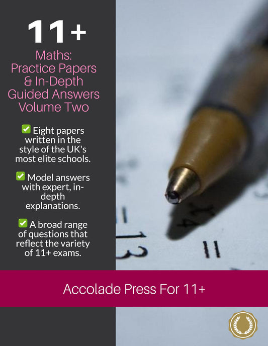 11+ Maths: Practice Papers & In-Depth Guided Answers: Volume 2