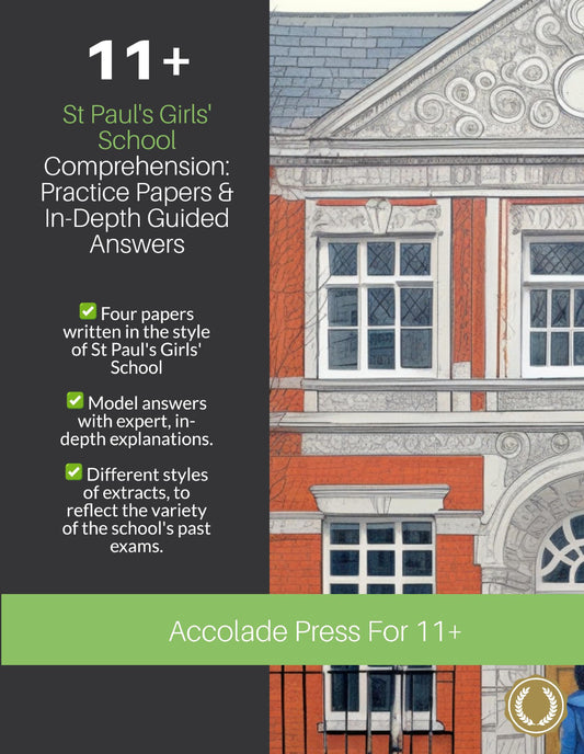 11+ Comprehension, St Paul's Girls' School: Practice Papers & In-Depth Guided Answers