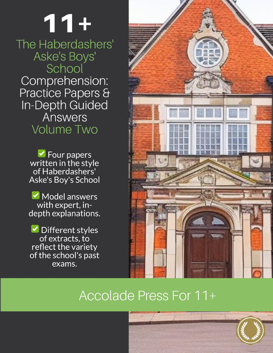11+ Comprehension, The Haberdashers' Aske's Boys' School: Practice Papers & In-Depth Guided Answers: Volume 2