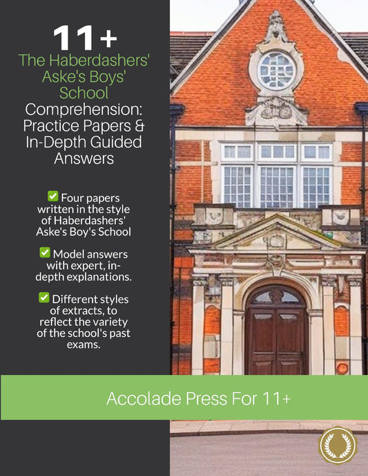 11+ Comprehension, The Haberdashers' Aske's Boys' School: Practice Papers & In-Depth Guided Answers