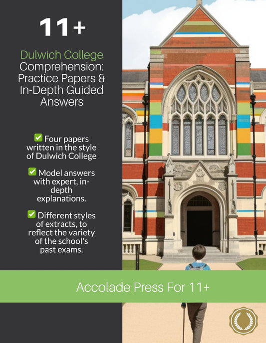 11+ Comprehension, Dulwich College: Practice Papers & In-Depth Guided Answers