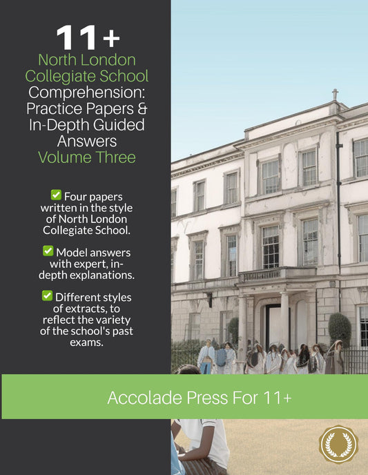 11+ Comprehension, North London Collegiate School (NLCS): Practice Papers & In-Depth Guided Answers: Volume 3