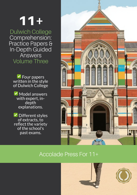 11+ Comprehension, Dulwich College: Practice Papers & In-Depth Guided Answers: Volume 3