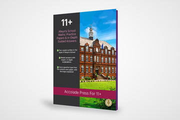 11+ Maths: Alleyn's School, Practice Papers & In-Depth Guided Answers