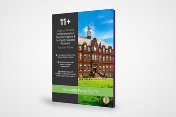 11+ Comprehension: Alleyn's School, Practice Papers & In-Depth Guided Answers: Volume Three
